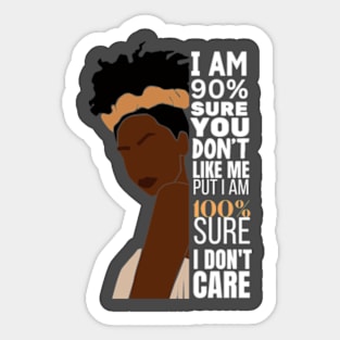 I Don't Care Sticker